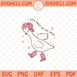 Silly Goose On The Loose Svg Silly Goose Svg Goose Svg Png Dxf Eps Files