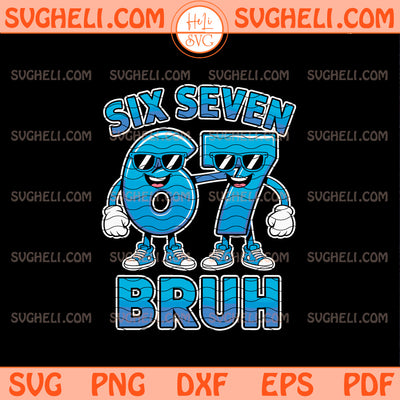 Six Seven 67 Bruh Number Characters Cartoon Svg