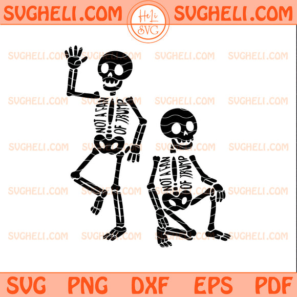 Slightly Subtle Anti Trump Halloween Skeleton Svg