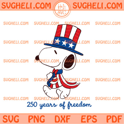 Snoopy 250 Years of Freedom Svg Snoopy 4th Of July Svg