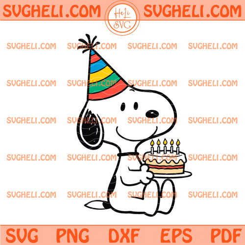 Snoopy Birthday Cake Svg Snoopy Birthday Svg