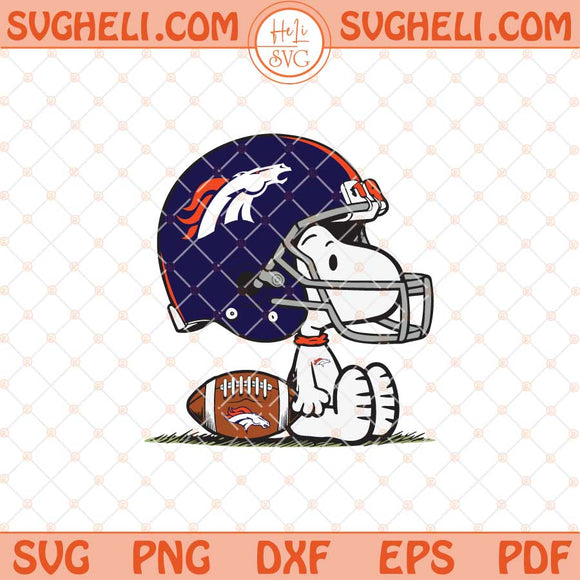 Snoopy Denver Broncos Football Svg Snoopy Football Svg Png Dxf Eps Files