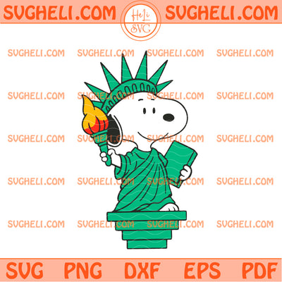 Snoopy Statue Of Liberty Svg Snoopy 4th Of July Svg