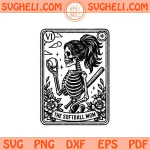 Softball Mom Tarot Card Svg Skeleton Softball Mama Svg Png Dxf Eps Files
