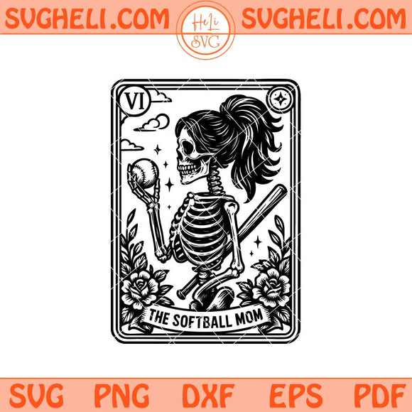 Softball Mom Tarot Card Svg Skeleton Softball Mama Svg Png Dxf Eps Files