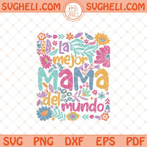 Spanish Mothers Day Svg Madre Svg Boho Floral Mama Svg Png Dxf Eps Files