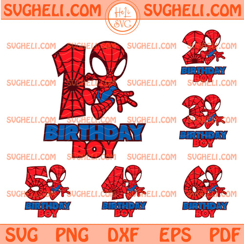 Spiderman Birthday Boy Svg Bundle 6th Birthday Boy Svg