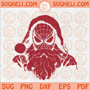 Spiderman Santa Claus Svg Santa Claus Svg Santa Hat Svg Spidey Svg Png Dxf Eps Files