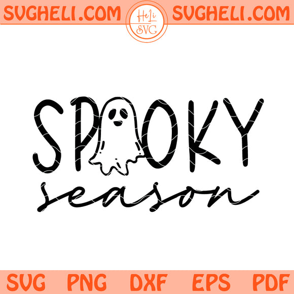 Spooky Season Svg Happy Halloween Svg Spooky Vibes Svg Png Dxf Eps Pdf Files