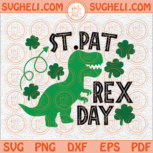 St Pat Rex Day Svg Dinosaur St Patricks Day Svg Boys Funny Svg Png Dxf Eps Files