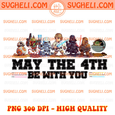 Star Wars May the Fourth Be with You Png Star Wars Day Png