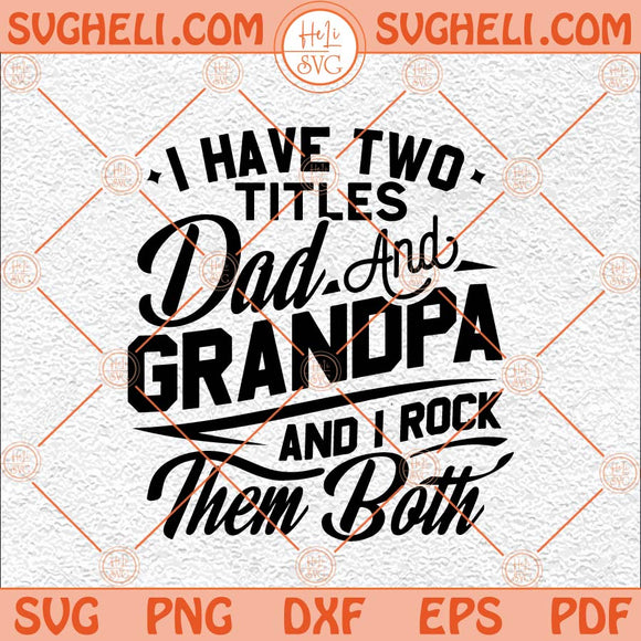 Step Dad Svg New Grandpa Svg Gift For Dad In Law Svg Grandpa Svg Png Dxf Eps Files