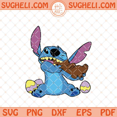 Stitch Eats Chocolate Bunny Svg Stitch Easter Eggs Svg Png Dxf Eps Files