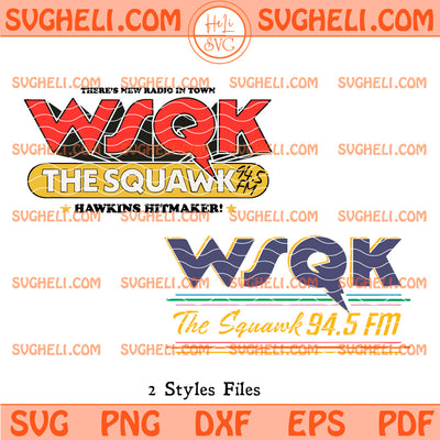 Stranger Things WSQK The Squawk 94.5 FM Svg