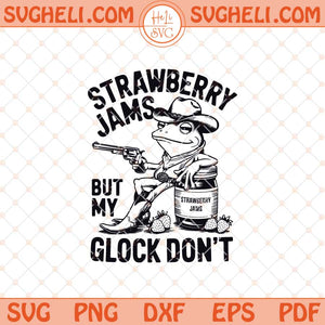 Strawberry Jams But My Glock Don't Svg Trendy Retro Frog Svg Dxf Eps Files