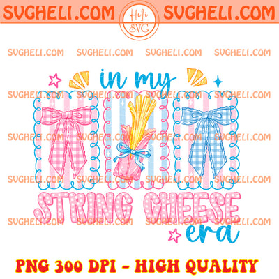 String Cheese Mama Era Png Funny Overstimulated Mom Png