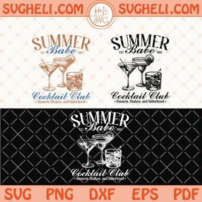 Summer Cocktail Club Svg Summer Babe Cocktail Lover Svg Png Dxf Eps Files