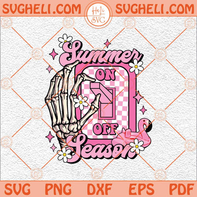 Summer Season ON Svg Retro Summer Svg Summer Svg Beach Svg Png Dxf Eps Files