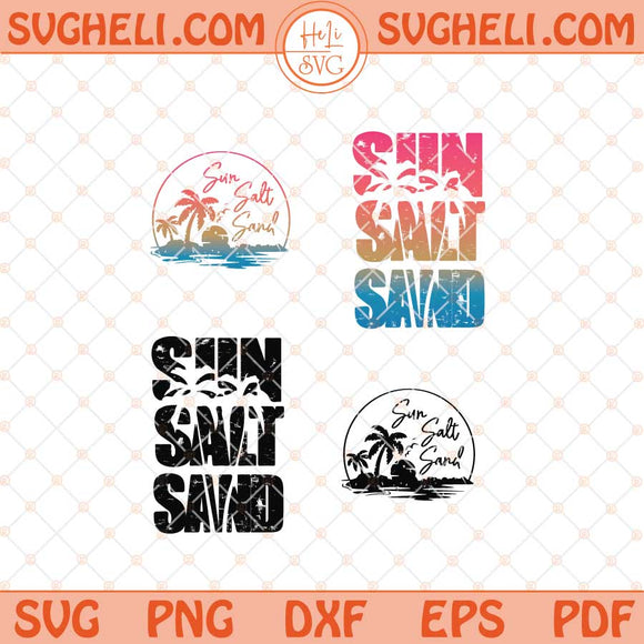 Sun Salt Sand Svg Retro Summer Svg Summer Vibe Svg Beach Svg Png Dxf Eps Files