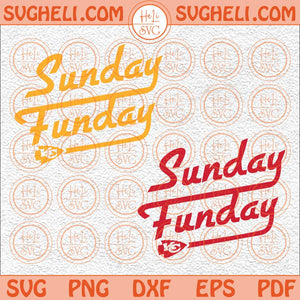 Sunday Funday Svg KC Chiefsl Svg Kansas City Svg Red Kingdom Svg Png Dxf Eps Files