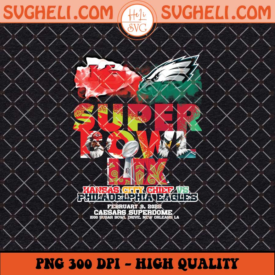 Super Bowl 2025 Chiefs vs Philadelphia Eagles Png