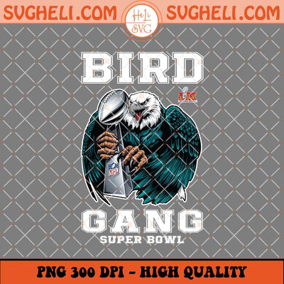 Super Bowl Champions LIX Bird Gang Philadelphia Eagles Png Sublimation Files