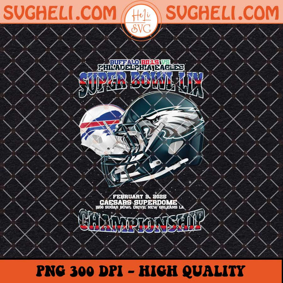 Super Bowl LIX Buffalo Bills vs Philadelphia Eagles Png Sublimation Files