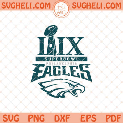 Super Bowl LIX Philadelphia Eagles Svg Eagles Champions Svg Png Dxf Eps Files