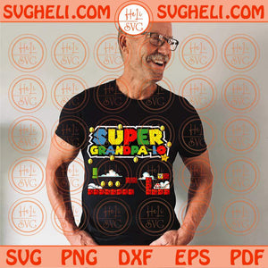 Super Grandpa-io Svg Mario Grandad Svg Gamer Grandad Mario Svg Png Dxf Eps Files