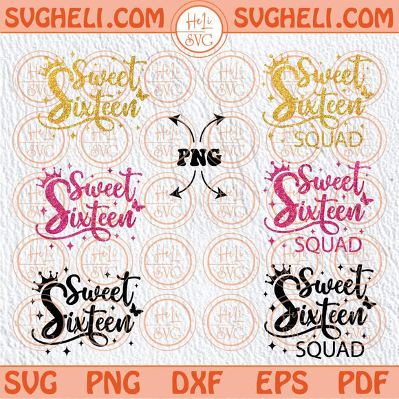 Sweet Sixteen Squad Svg Twinkle Sweet 16 Svg Sweet Sixteen Svg Png Sublimation Dxf Eps Files