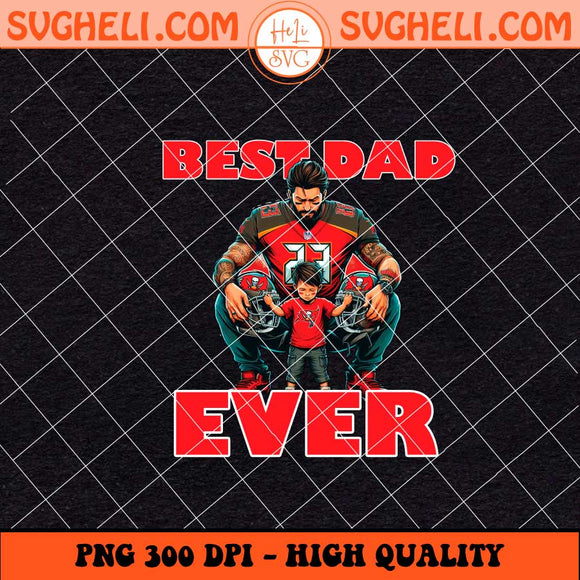 Tampa Bay Buccaneers Best Dad Ever Png Buccaneers Png Sublimation Files