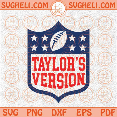 Taylor's Version Football Svg Travis and Taylor Svg Football Svg Png Dxf Eps Files