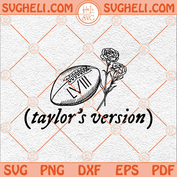 Taylor's Version Super Bowl Svg Taylor Football Svg SuperBowl Svg Png Dxf Eps Files