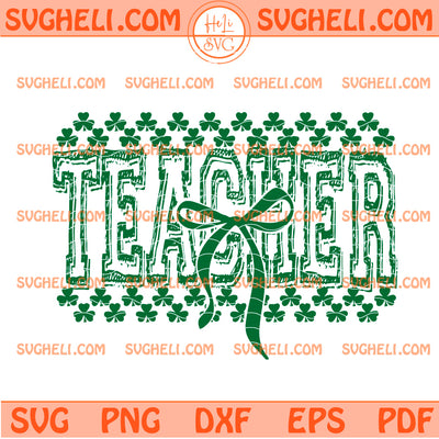 Teacher St Patricks Svg Teacher Coquette St Patricks Day Svg