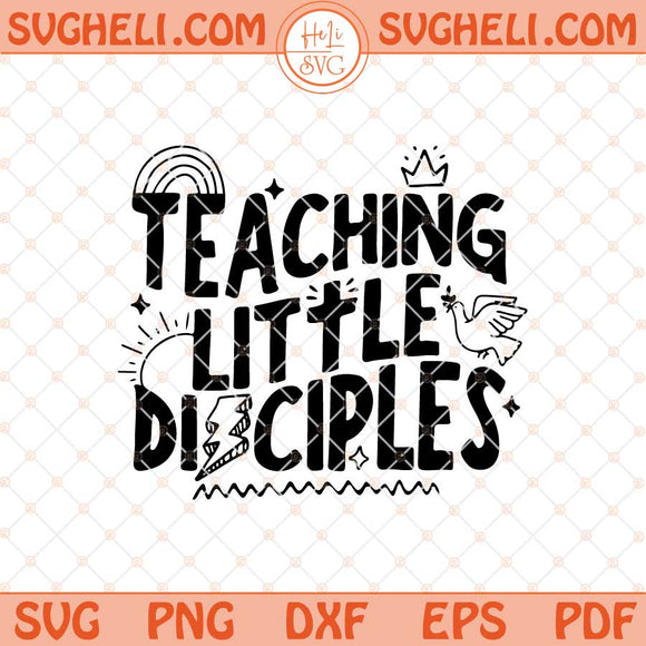Teaching Little Disciples Svg Retro Christian Teacher Svg Png Dxf Eps Files