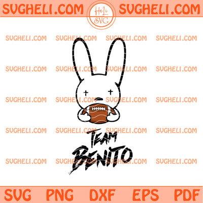 Team Benito Bowl Halftime Show Svg Bad Bunny Super Bowl Svg