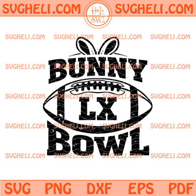 The Benito Bowl Show LX Svg Bad Bunny Super Bowl Svg