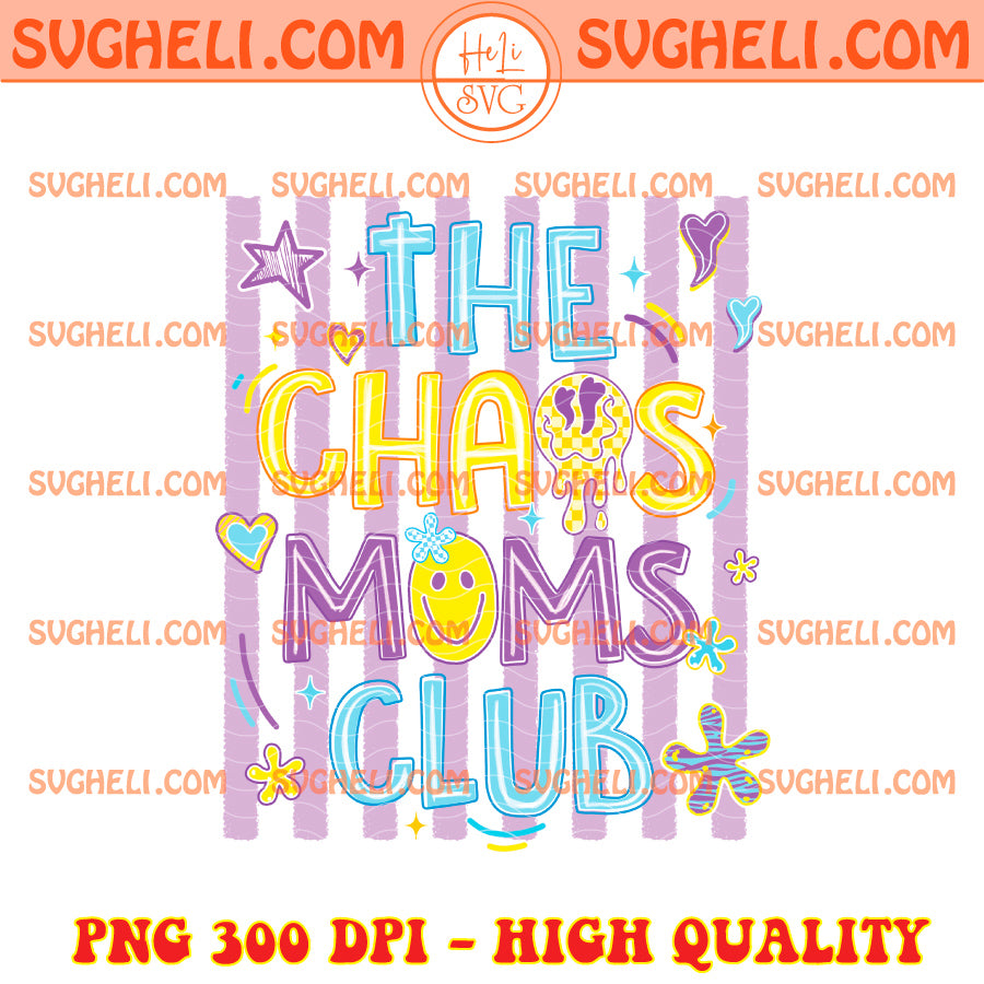 The Chaos Moms Club Stripe Mothers Day Png Motherhood Png