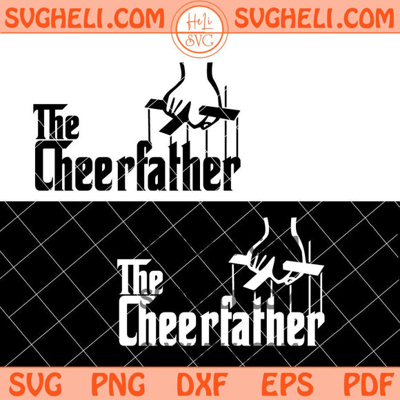 The Cheer Father Svg Cheerleading Dad Svg Cheer Dad Svg Png Dxf Eps Files