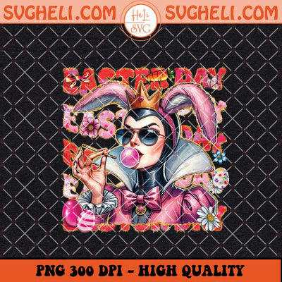 The Evil Queen With Sunglasses Png The Evil Queen Bunny Png Sublimation Files