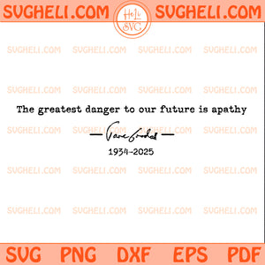 The Greatest Danger To Our Future Is Apathy Svg