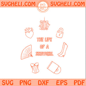 The Life of a Showgirl Svg Showgirl Era Svg Taylor Svg