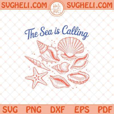 The Sea Is Calling Svg Coquette Summer Svg Summer Svg Png Dxf Eps Files