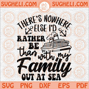 There's Nowhere Else I'd Rather Be Svg Cruise Wedding Svg Png Dxf Eps