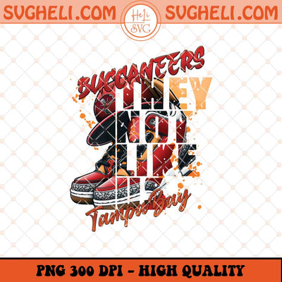 They Not Like Us Tampa Bay Buccaneers Png Air Jordan Png Sublimation Files