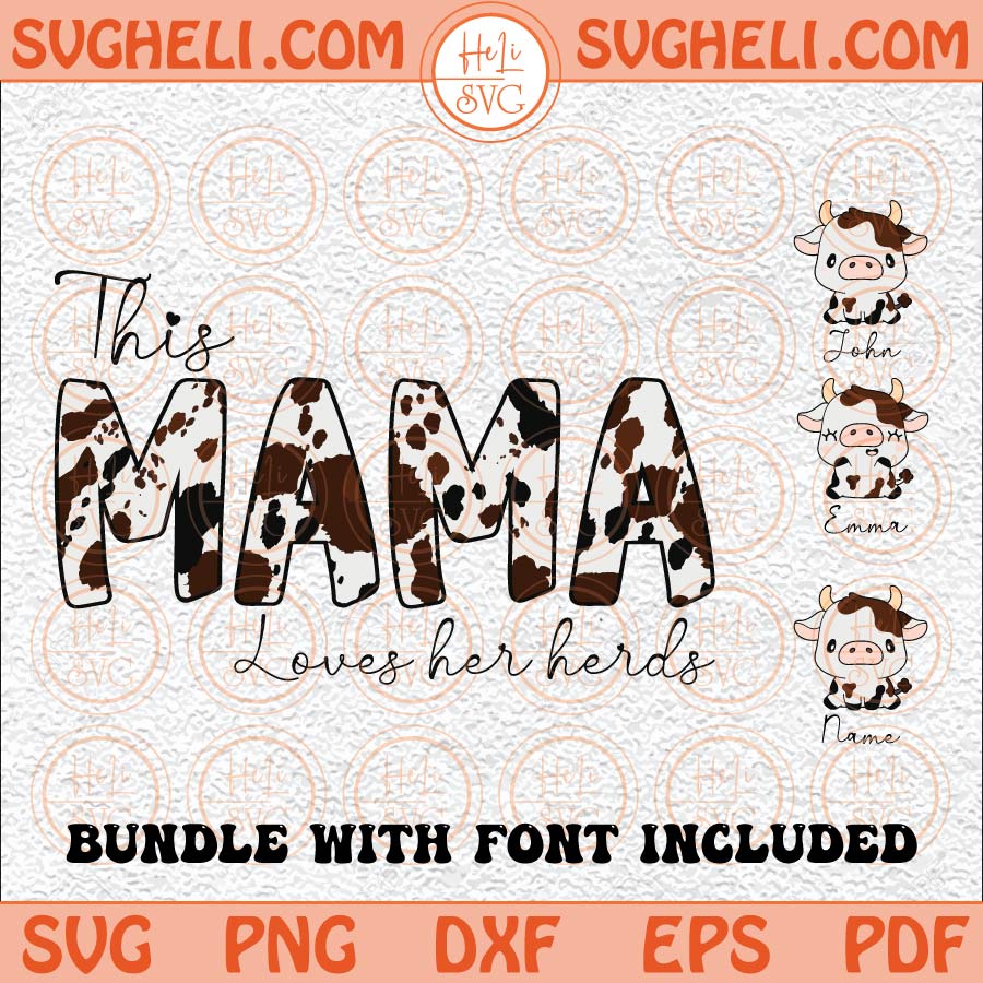 This Mama Loves Her Herds Svg Custom Mama Valentines Day Svg Png Dxf Eps Files