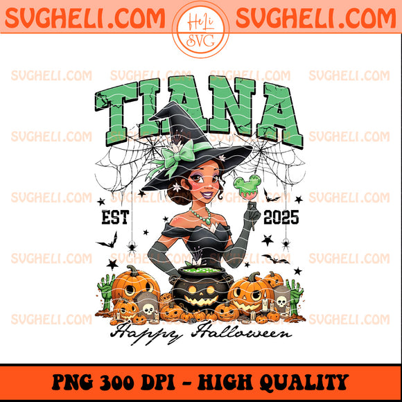 Tiana The Witch Est 2025 Happy Halloween Png