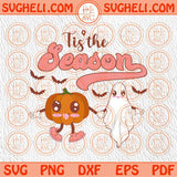 Tis The Season Svg Ghost Pumpkin To Be Spooky Svg Halloween Svg Png Sublimation Dxf Eps Files