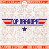 Top Grandpa Svg For Grandfather Cool Grandpa Svg Best Grandpa Svg Png Dxf Eps Files