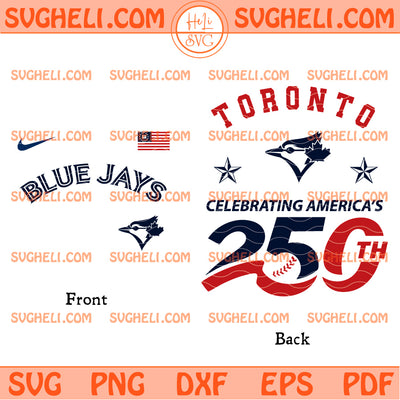 Toronto Blue Jays America 250th Anniversary 2026 Svg